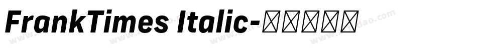 FrankTimes Italic字体转换
